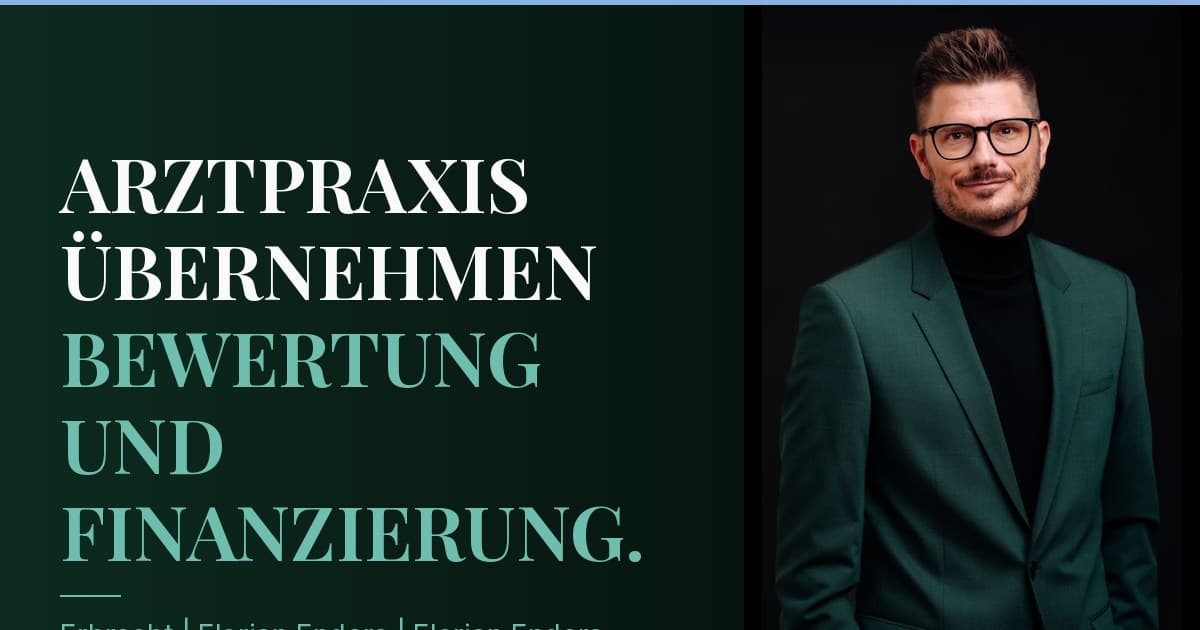 Arztpraxis übernehmen: Bewertung, Finanzierung und KV-Verfahren in der Käuferperspektive