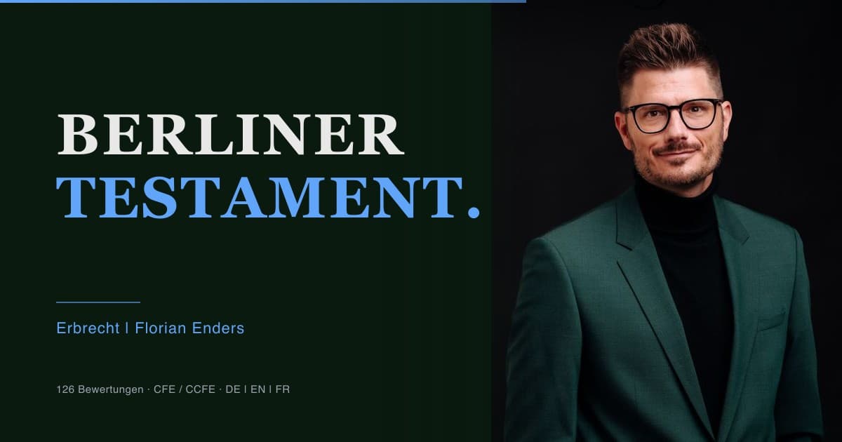 Berliner Testament 2026: Vorlage, Pflichtteil und typische Fehler im Überblick