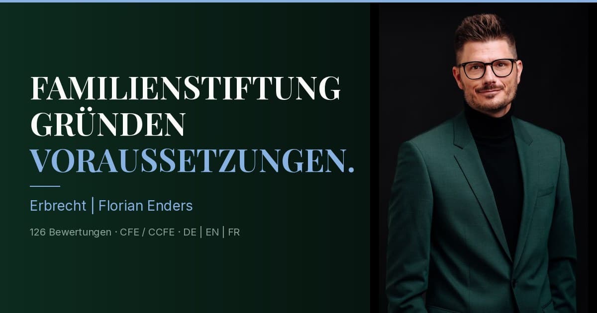 Familienstiftung gründen: Voraussetzungen und Kosten