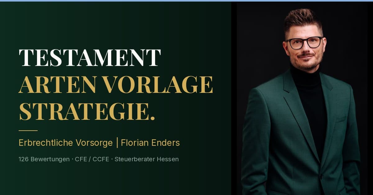 Testament 2026: Arten, Grundlagen, Pflichtteil und Strategie im Überblick