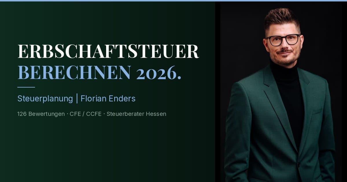 Erbschaftsteuer berechnen 2026 — Formel, Rechner, Beispiele