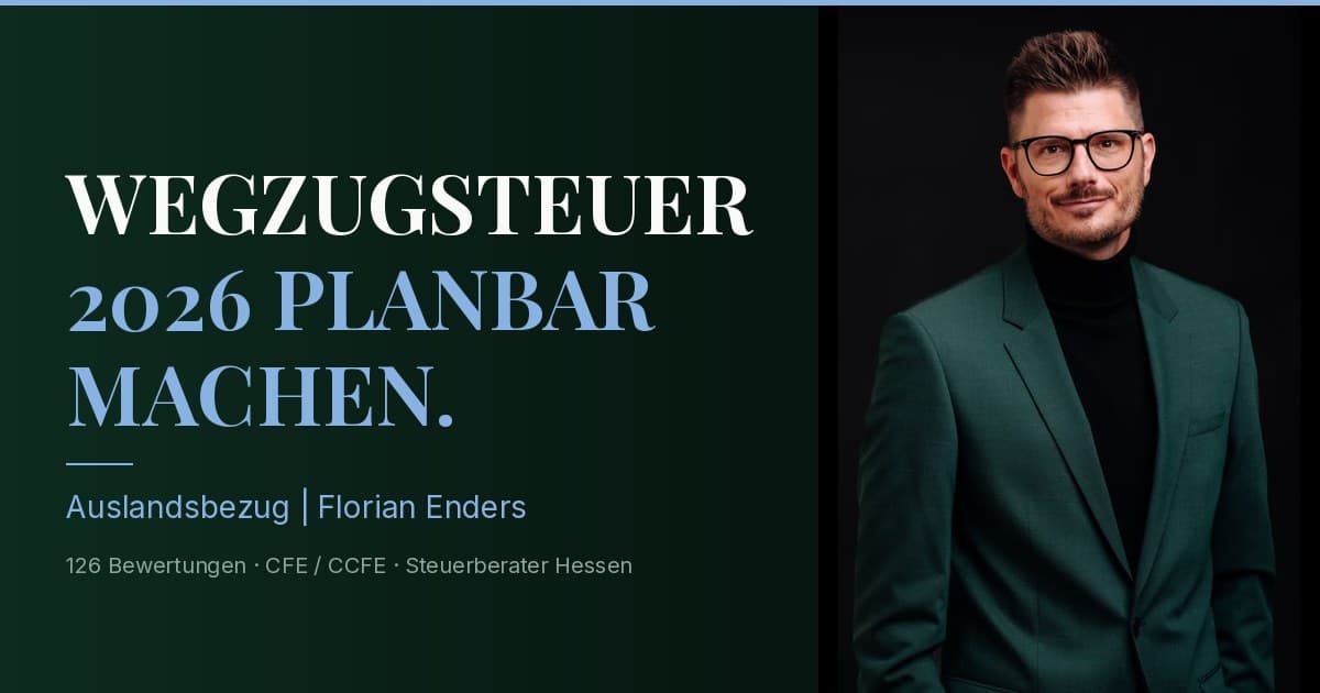 Wegzugsteuer 2026: Wie hoch, wann fällig, wie planbar