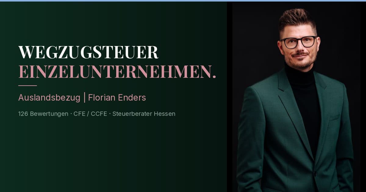 Wegzugsteuer für Einzelunternehmer und Entstrickung